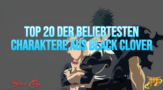 Top 20 der beliebtesten Charaktere aus Black Clover